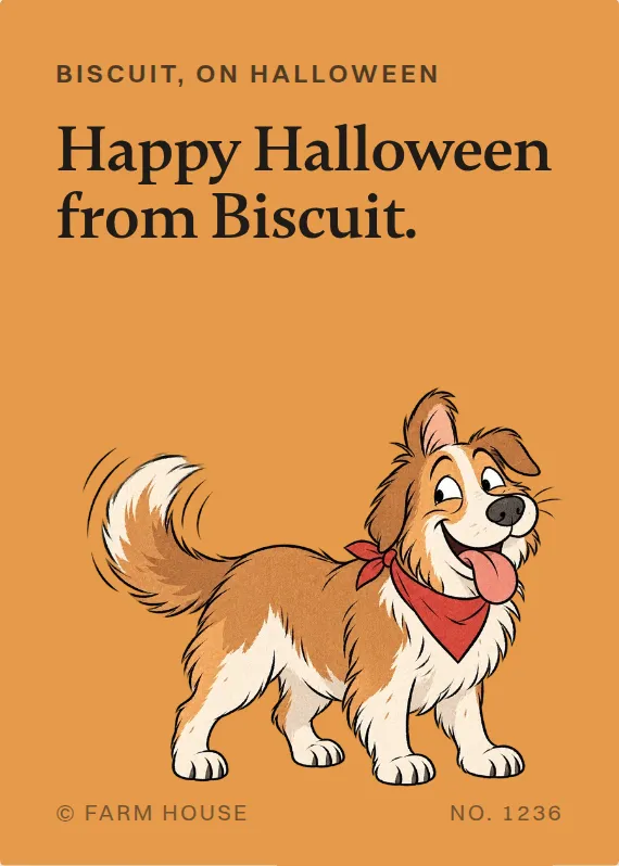 Biscuit halloween card: Happy Halloween from Biscuit.