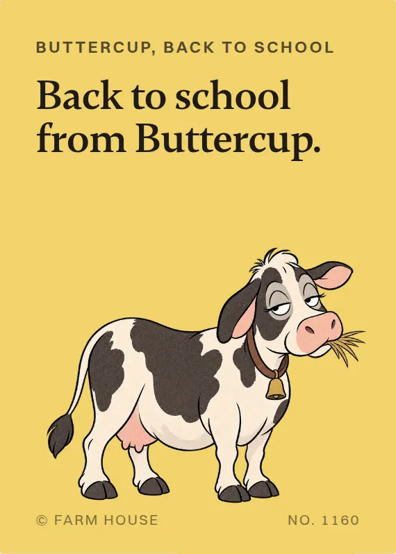 Buttercup back to school card: Back to school from Buttercup.