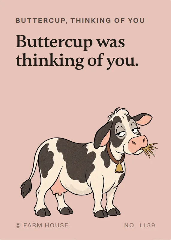 Buttercup thinking of you card: Buttercup was thinking of you.