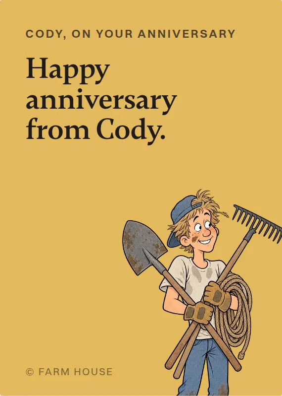 Cody anniversary card: Happy anniversary from Cody.