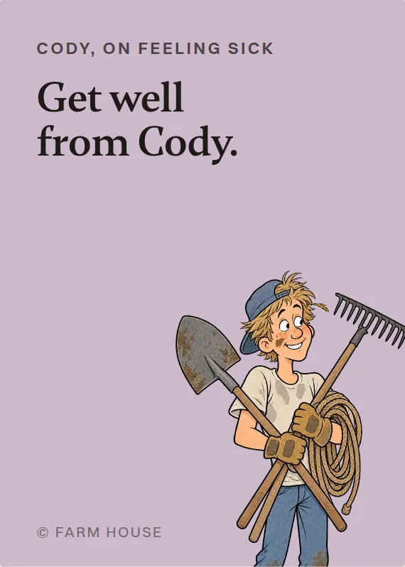 Cody illness card: Get well from Cody.