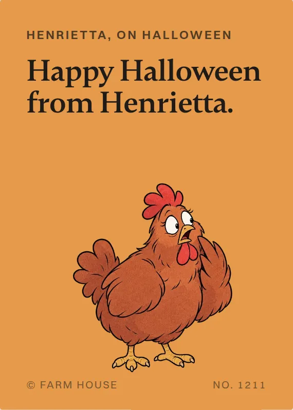 Henrietta halloween card: Happy Halloween from Henrietta.