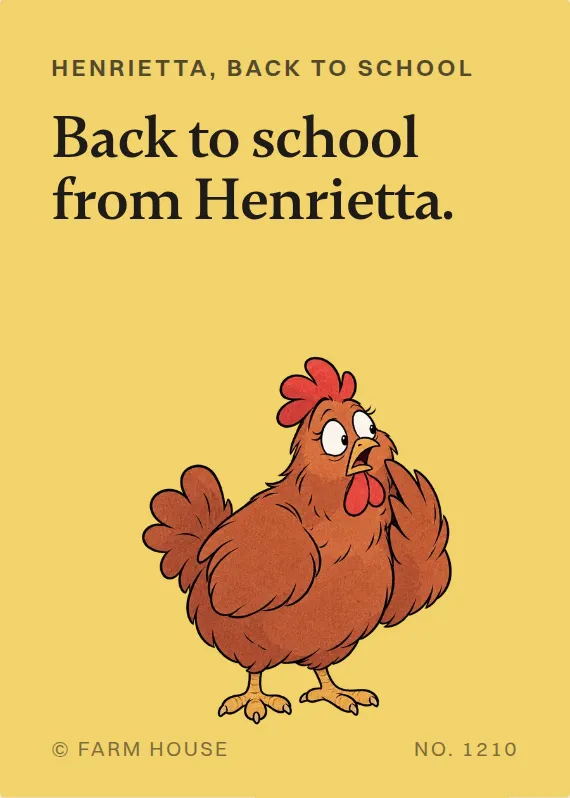 Henrietta back to school card: Back to school from Henrietta.