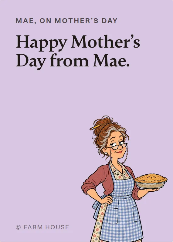 Mae mother’s day card: Happy Mother’s Day from Mae.