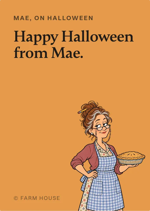 Mae halloween card: Happy Halloween from Mae.