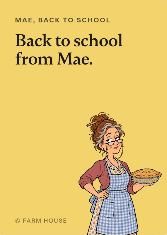 Mae back to school card: Back to school from Mae.