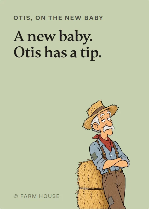 Otis new baby card: A new baby. Otis has a tip.